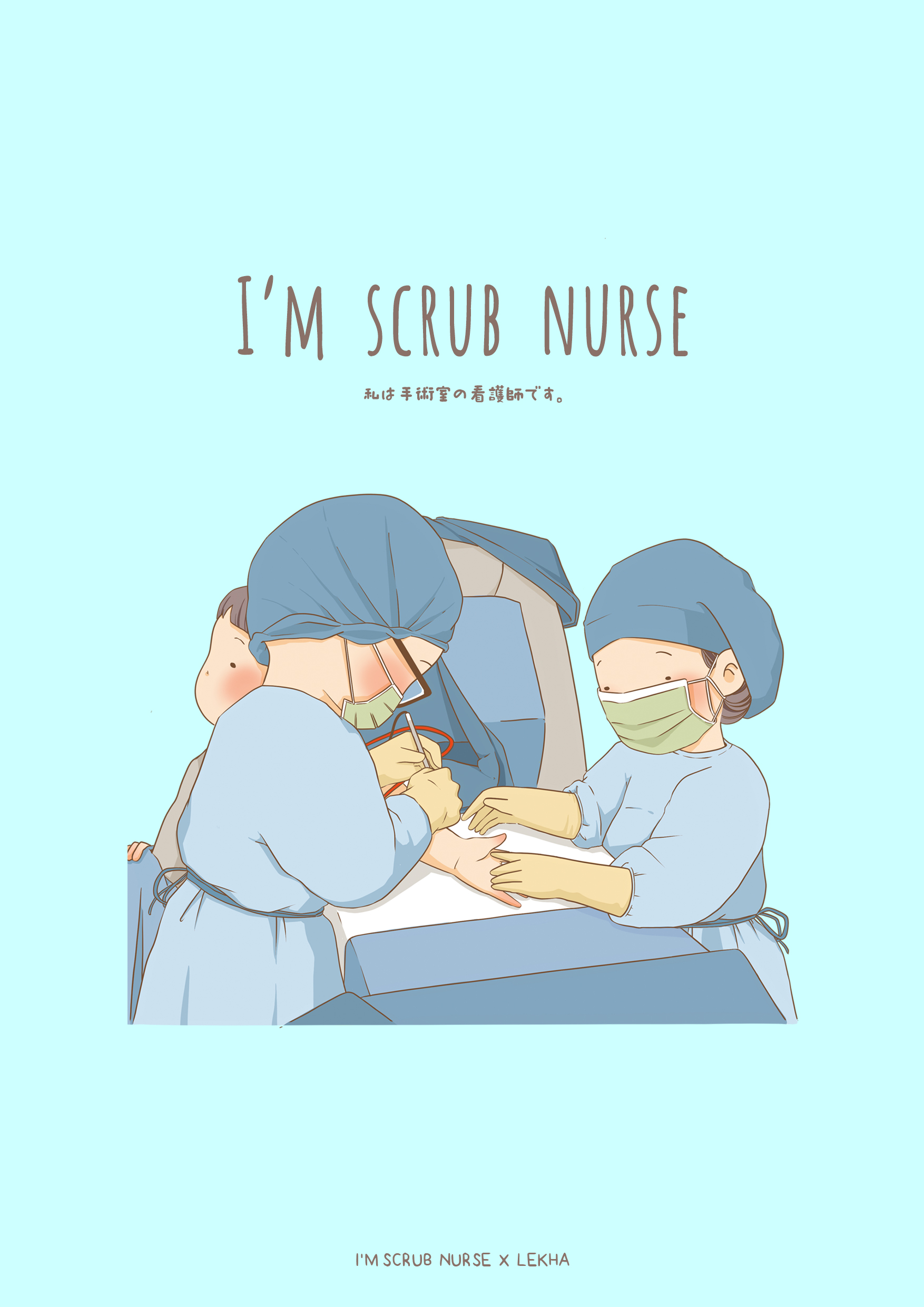 I'm scrub nurse